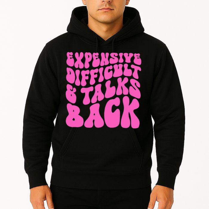 Expensive Difficult And Talks Back Retro Hoodie