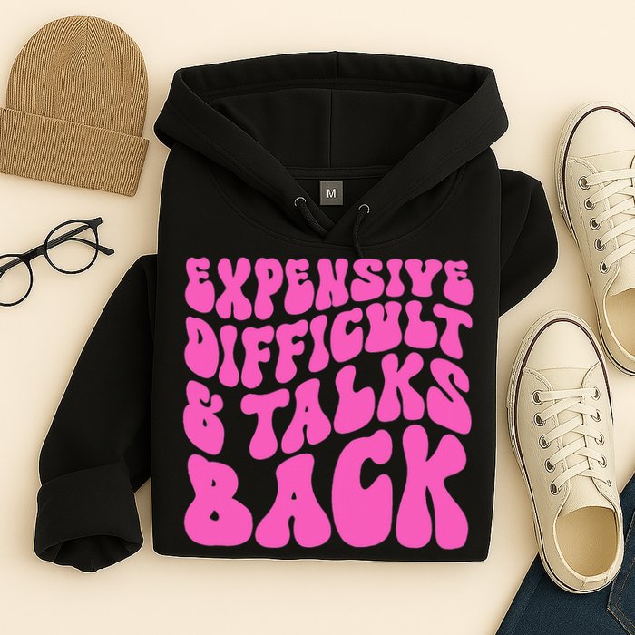Expensive Difficult And Talks Back Retro Hoodie