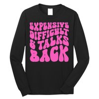 Expensive Difficult And Talks Back Retro Long Sleeve Shirt