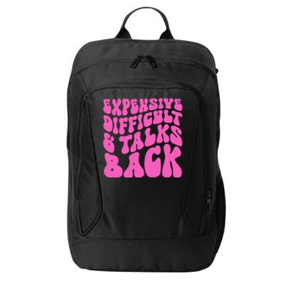 Expensive Difficult And Talks Back Retro City Backpack