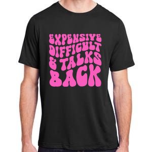 Expensive Difficult And Talks Back Retro Adult ChromaSoft Performance T-Shirt