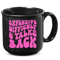 Expensive Difficult And Talks Back Retro 15oz Campfire Ceramic Mug