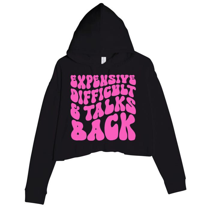 Expensive Difficult And Talks Back Retro Crop Fleece Hoodie