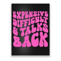 Expensive Difficult And Talks Back Retro Poster
