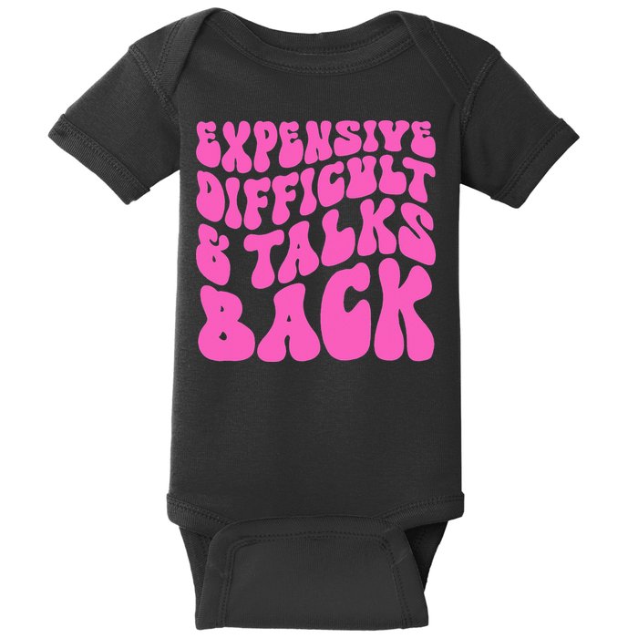 Expensive Difficult And Talks Back Retro Baby Bodysuit