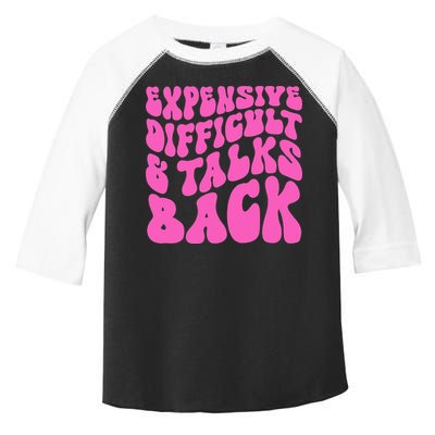 Expensive Difficult And Talks Back Retro Toddler Fine Jersey T-Shirt