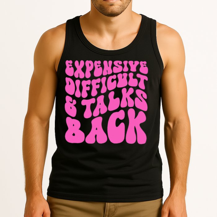 Expensive Difficult And Talks Back Retro Tank Top
