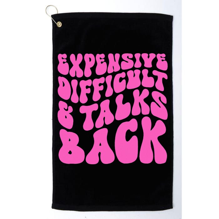 Expensive Difficult And Talks Back Retro Golf Towel