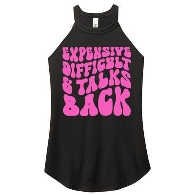 Expensive Difficult And Talks Back Retro Women's Perfect Tri Rocker Tank