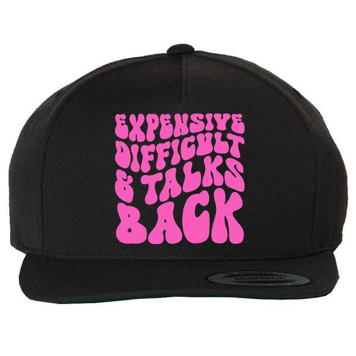 Expensive Difficult And Talks Back Retro Wool Snapback Cap