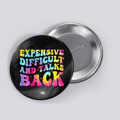 Expensive Difficult and Talks Back Groovy Mothers' Day Button