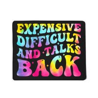 Expensive Difficult and Talks Back Groovy Mothers' Day Mousepad
