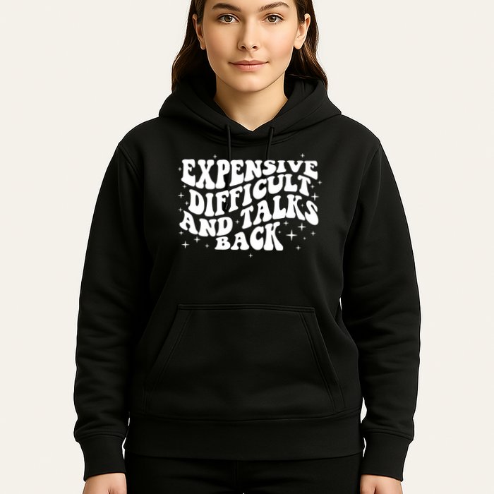 Expensive Difficult And Talks Groovy Hoodie