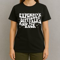 Expensive Difficult And Talks Groovy T-Shirt