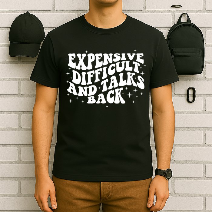 Expensive Difficult And Talks Groovy T-Shirt