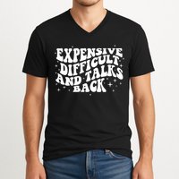 Expensive Difficult And Talks Groovy V-Neck T-Shirt
