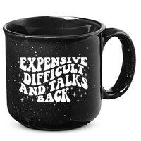 Expensive Difficult And Talks Groovy 15oz Campfire Ceramic Mug