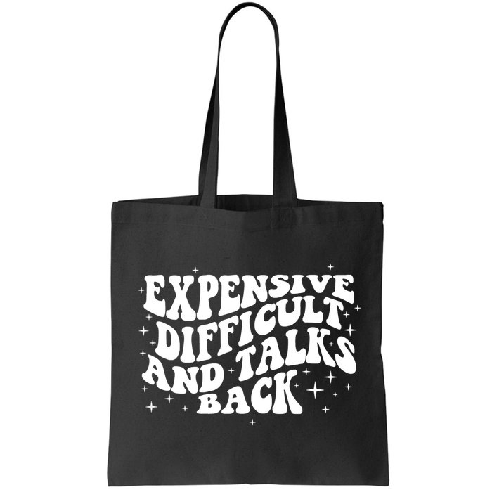 Expensive Difficult And Talks Groovy Bag