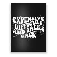 Expensive Difficult And Talks Groovy Poster