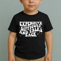 Expensive Difficult And Talks Groovy Toddler T-Shirt
