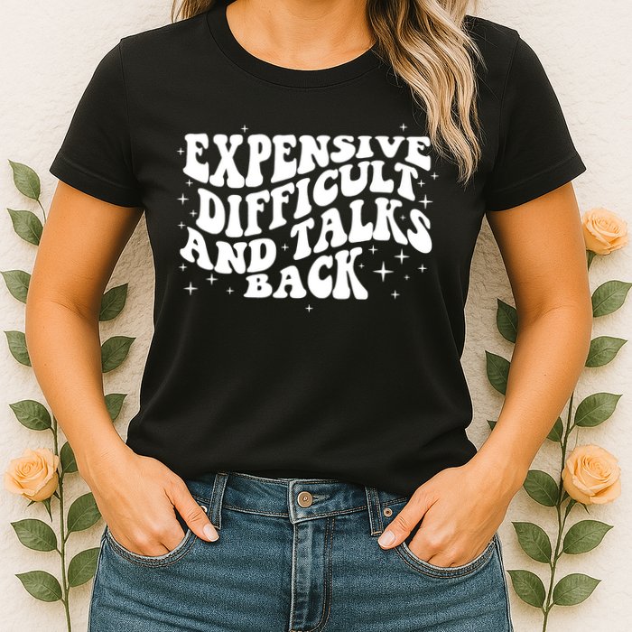 Expensive Difficult And Talks Groovy Womens T-Shirt