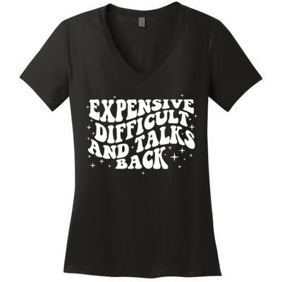 Expensive Difficult And Talks Groovy Women's V-Neck T-Shirt