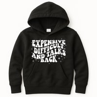 Expensive Difficult And Talks Groovy Kids Hoodie