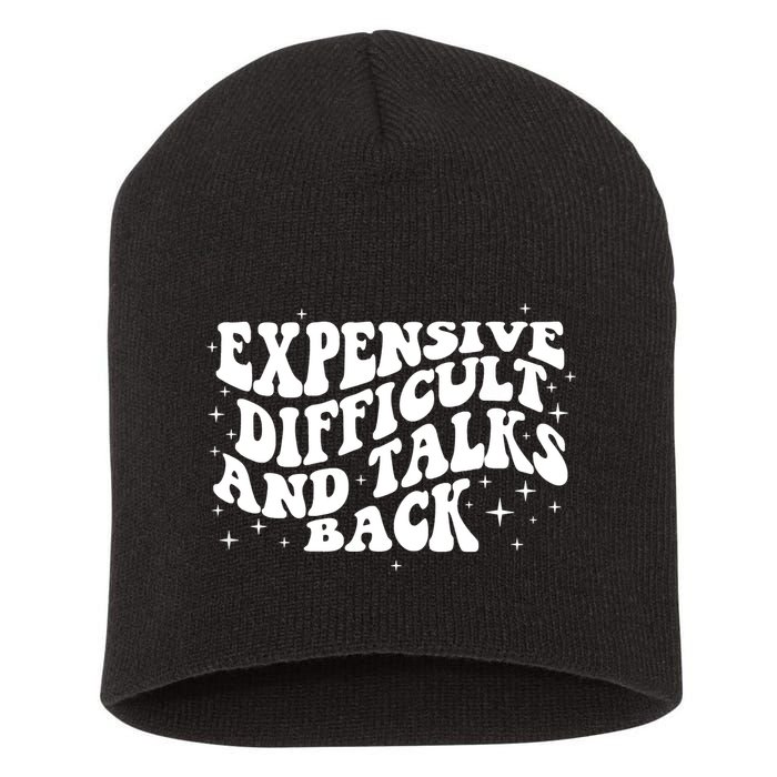 Expensive Difficult And Talks Groovy Short Acrylic Beanie