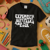 Expensive Difficult And Talks Groovy Kids T-Shirt