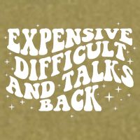 Expensive Difficult And Talks Groovy Garment-Dyed Women's Muscle Tee