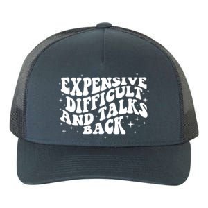 Expensive Difficult And Talks Groovy Yupoong Adult 5-Panel Trucker Hat