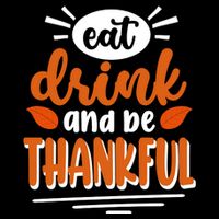 Eat Drink And Be Thankful Thanksgiving 16 in Basic Backpack