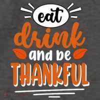 Eat Drink And Be Thankful Thanksgiving Vector Backpack