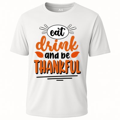 Eat Drink And Be Thankful Thanksgiving Performance Shirt