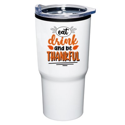 Eat Drink And Be Thankful Thanksgiving Tumbler
