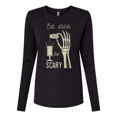 Eat Drink And Be Scary Halloween Party Design Womens Cotton Relaxed Long Sleeve T-Shirt