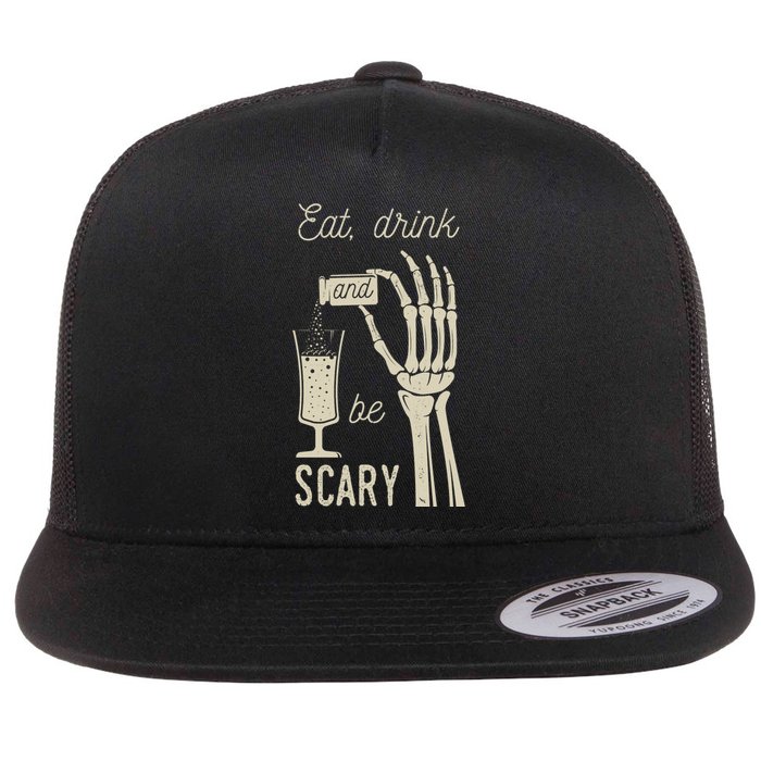 Eat Drink And Be Scary Halloween Party Design Flat Bill Trucker Hat