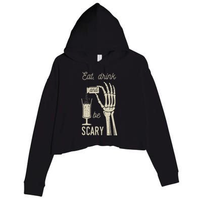 Eat Drink And Be Scary Halloween Party Design Crop Fleece Hoodie