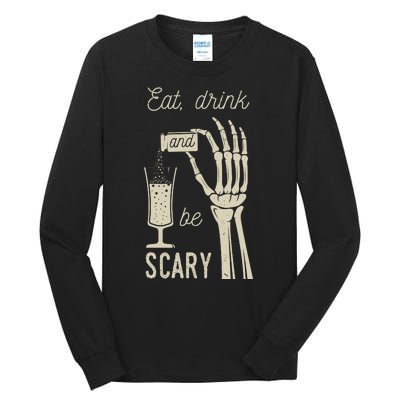 Eat Drink And Be Scary Halloween Party Design Tall Long Sleeve T-Shirt