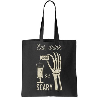 Eat Drink And Be Scary Halloween Party Design Tote Bag