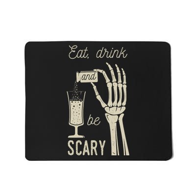 Eat Drink And Be Scary Halloween Party Design Mousepad