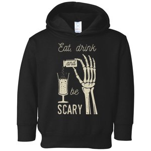 Eat Drink And Be Scary Halloween Party Design Toddler Hoodie