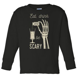 Eat Drink And Be Scary Halloween Party Design Toddler Long Sleeve Shirt