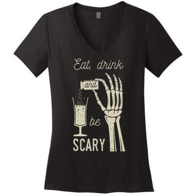 Eat Drink And Be Scary Halloween Party Design Women's V-Neck T-Shirt