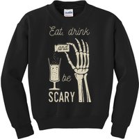 Eat Drink And Be Scary Halloween Party Design Kids Sweatshirt