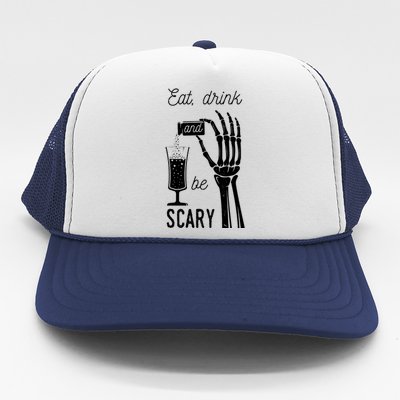 Eat Drink And Be Scary Halloween Party Design Trucker Hat