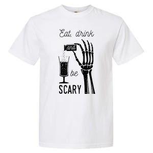 Eat Drink And Be Scary Halloween Party Design Garment-Dyed Heavyweight T-Shirt