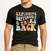 Expensive Difficult And Talks Back Mothers' Day Mom Life Performance Shirt