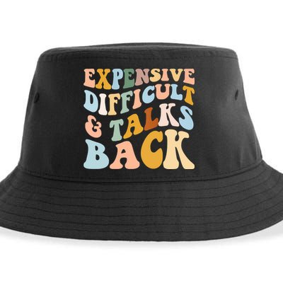 Expensive Difficult And Talks Back Mothers' Day Mom Life Sustainable Bucket Hat