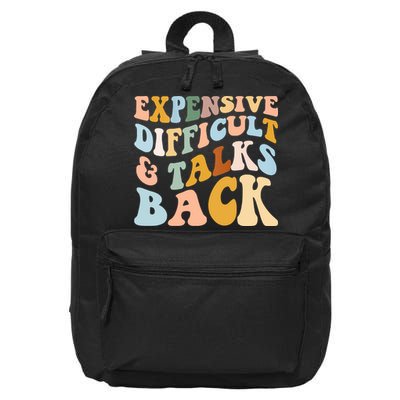 Expensive Difficult And Talks Back Mothers' Day Mom Life 16 in Basic Backpack